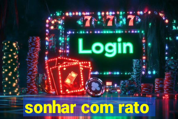 sonhar com rato